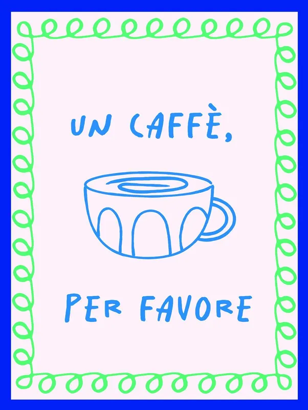 Juliste - Un Caffè, Per Favore Loppuunmyynti