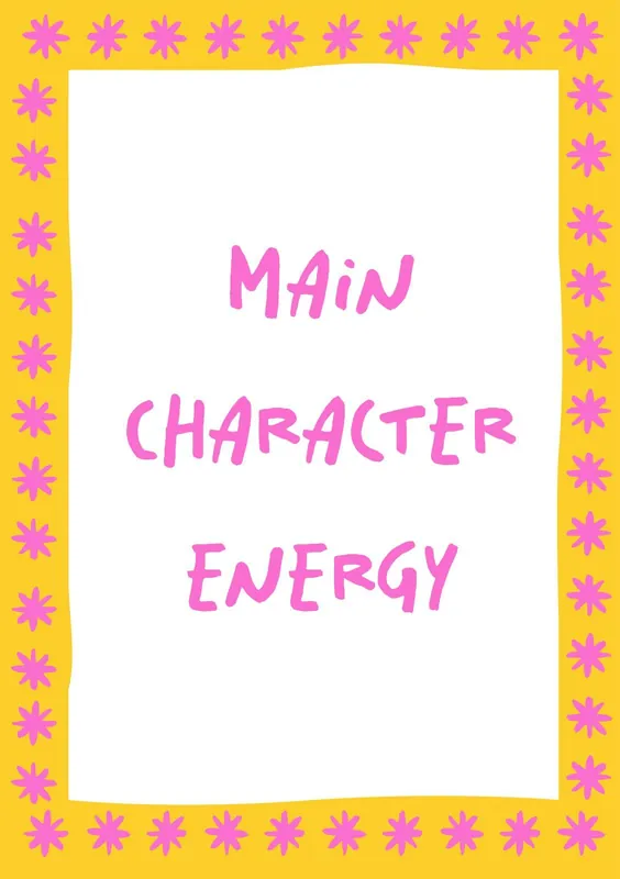 Juliste - Main Character Energy Flash-Tarjous